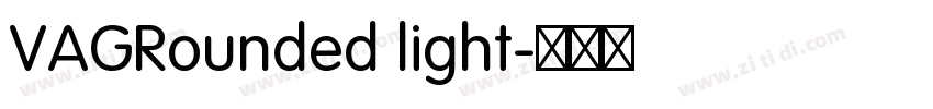 VAGRounded light字体转换